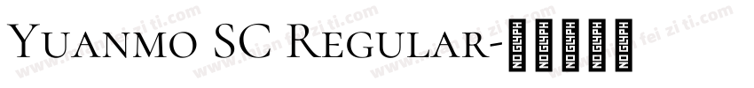 Yuanmo SC Regular字体转换